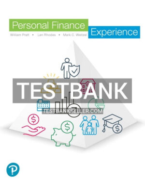 Test Bank for Personal Finance Experience 1st Edition Pratt