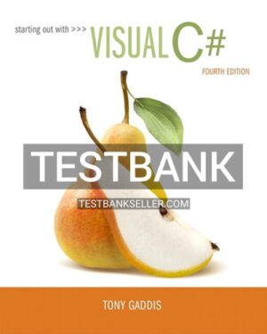 Test Bank for Starting out with Visual C# 4th Edition Gaddis