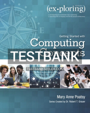 Test Bank for Exploring Getting Started with Computing Concepts 1st Edition Poatsy