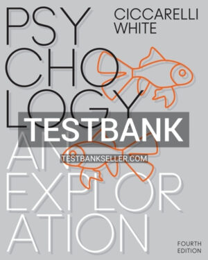 Test Bank for Psychology An Exploration 4th Edition Ciccarelli