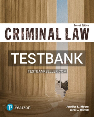 Test Bank for Criminal Law 2nd Edition Moore