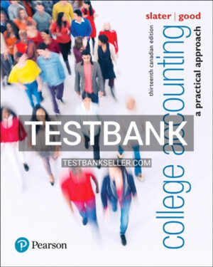 Test Bank for College Accounting A Practical Approach 13th Canadian Edition Slater