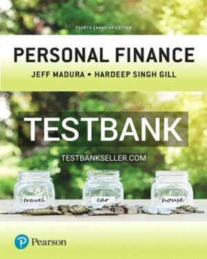 Test Bank for Personal Finance 4th Canadian Edition Madura