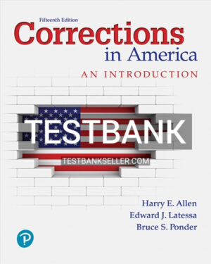 Test Bank for Corrections in America An Introduction 15th Edition Allen