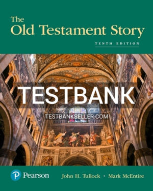 Test Bank for Old Testament Story 10th Edition Tullock