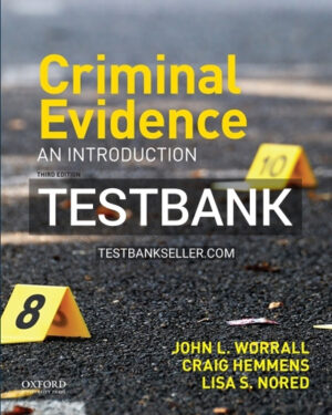Test Bank for Criminal Evidence An Introduction 3rd Edition Worrall