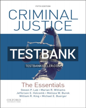 Test Bank for Criminal Justice The Essentials 5th Edition Lab