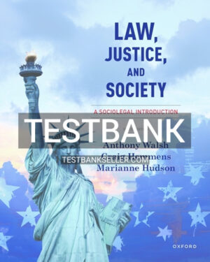 Test Bank for Law Justice and Society 6th Edition Walsh