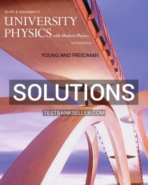 Solutions Manual for University Physics with Modern Physics 4th Edition Young