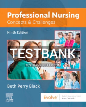 Test Bank for Professional Nursing 9th Edition Black