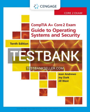 Test Bank for CompTIA A Core 2 Exam Guide to Operating Systems and Security 10th Edition Andrews