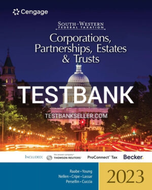 Test Bank for South Western Federal Taxation 2023 Corporations Partnerships Estates and Trusts 46th Edition Raabe