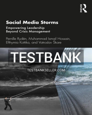Test Bank for Social Media Storms 1st Edition Rydén
