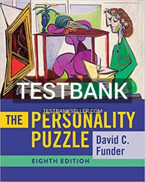 Test Bank for Personality Puzzle 8th Edition Funder