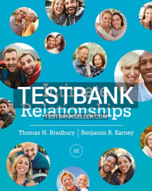 Test Bank for Intimate Relationships 3rd Edition Bradbury