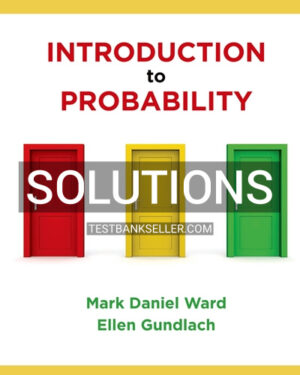 Solutions Manual for Introduction to Probability 1st Edition Ward