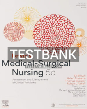 Test Bank for Lewis's Medical Surgical Nursing 5th Australian Edition Brown Test Ba 5th Edition Brown