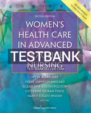 Test Bank for Womens Health Care in Advanced Practice Nursing 2nd Edition Alexander