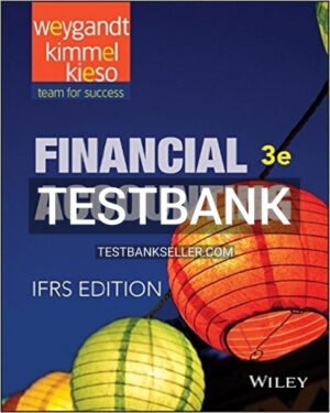 Test Bank for Financial Accounting IFRS 3rd Edition Weygandt