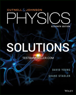 Solutions Manual for Physics 11th Edition Cutnell