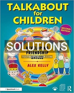 Solutions Manual for Talkabout for Children 3 Developing Friendship Skills 2nd Edition Kelly