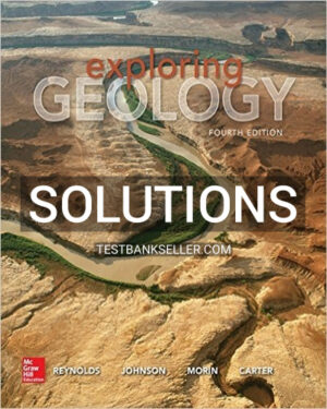Solutions Manual for Exploring Geology 4th Edition Reynolds