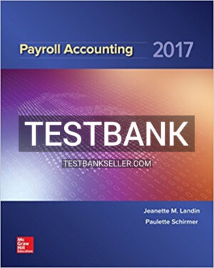 Test Bank for Payroll Accounting 2017 3rd Edition Landin