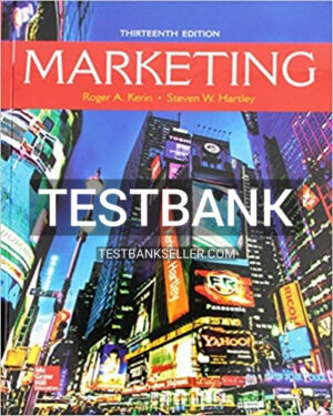 Test Bank for Marketing 13th Edition Kerin
