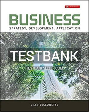 Test Bank for Business Strategy Development Application 3rd Canadian Edition Bissonette