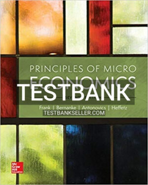 Test Bank for Principles of Microeconomics 7th Edition Frank