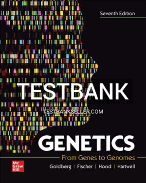 Test Bank for Genetics From Genes to Genomes 7th Edition Goldberg