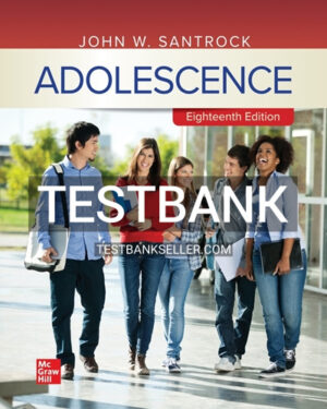 Test Bank for Adolescence 18th Edition Santrock