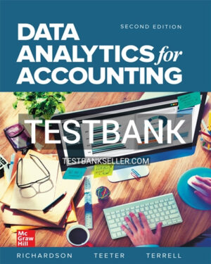 Test Bank for Data Analytics for Accounting 2nd Edition Richardson