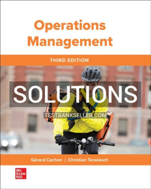 Solutions Manual for Operations Management 3rd Edition Cachon