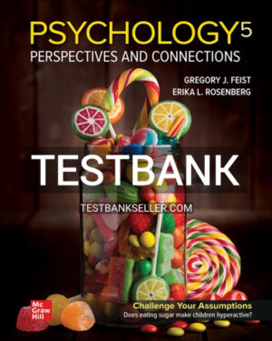 Test Bank for Psychology Perspectives and Connections 5th Edition Feist