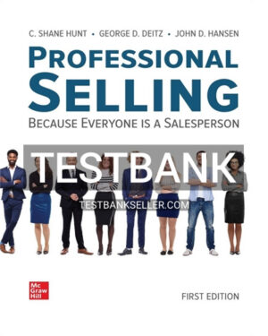 Test Bank for Professional Selling 1st Edition Hunt