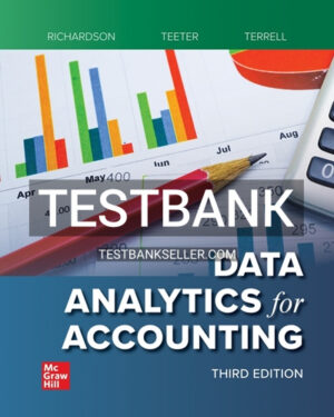 Test Bank for Data Analytics for Accounting 3rd Edition Richardson