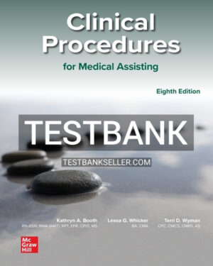 Test Bank for Medical Assisting 8th Edition Booth