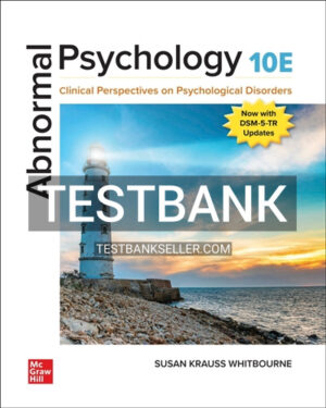 Test Bank for Abnormal Psychology 10th Edition Whitbourne