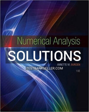 Solutions Manual for Numerical Analysis 10th Edition Burden