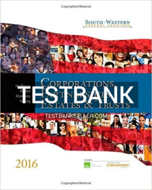 Test Bank for South-Western Federal Taxation 2016 Corporations Partnerships Estates and Trusts 39th Edition Hoffman