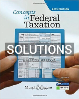 Solutions Manual for Concepts in Federal Taxation 2016 23rd Edition Murphy