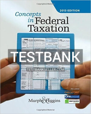 Test Bank for Concepts in Federal Taxation 2016 23rd Edition Murphy