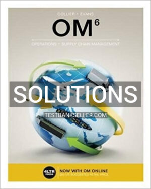Solutions Manual for OM 6th Edition Collier