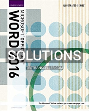 Solutions Manual for Illustrated Microsoft Office 365 and Word 2016 Comprehensive 1st Edition Duffy