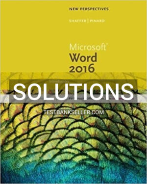 Solutions Manual for New Perspectives Microsoft Office 365 and Word 2016 Introductory 1st Edition Shaffer