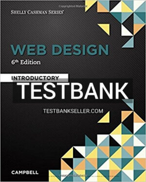 Test Bank for Web Design Introductory 6th Edition Campbell