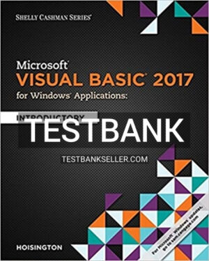 Test Bank for Microsoft Visual Basic 2017 for Windows Applications Introductory 1st Edition Hoisington