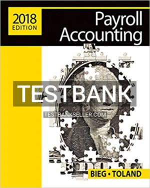 Test Bank for Payroll Accounting 2018 28th Edition Bieg