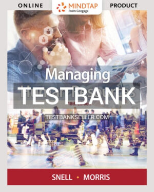 Test Bank for Managing Human Resources 18th Edition Snell